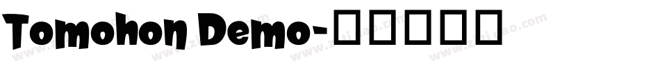 Tomohon Demo字体转换
